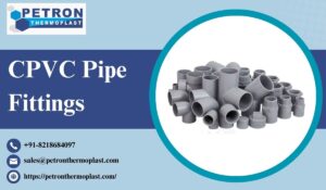 Best CPVC Pipe Fittings - Quality You Can Trust