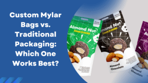 Custom Mylar Bags
