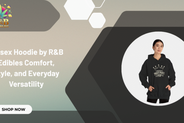 Unisex Hoodie by R&B Edibles Comfort, Style, and Everyday Versatility Unisex Hoodie